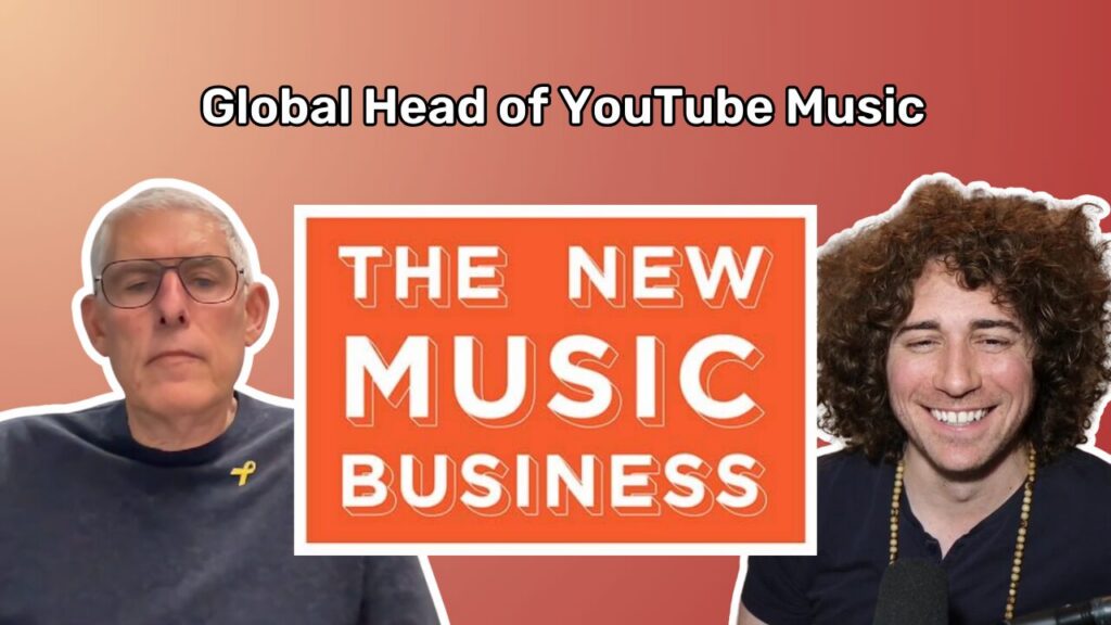 Lyor Cohen on the New Music Business Podcast