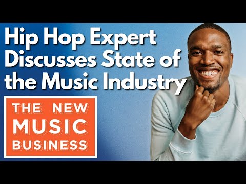 Hip Hop Expert Discusses State of the Music Industry