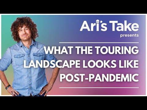 What the Touring Landscape Looks like Post Pandemic