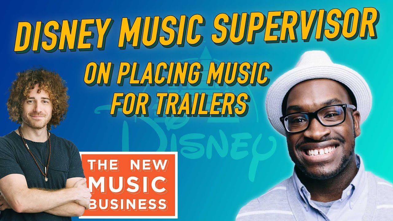 Disney Music Supervisor On Placing Music For Trailers Ari S Take