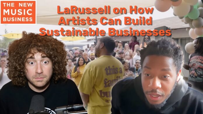 LaRussell on the New Music Business podcast