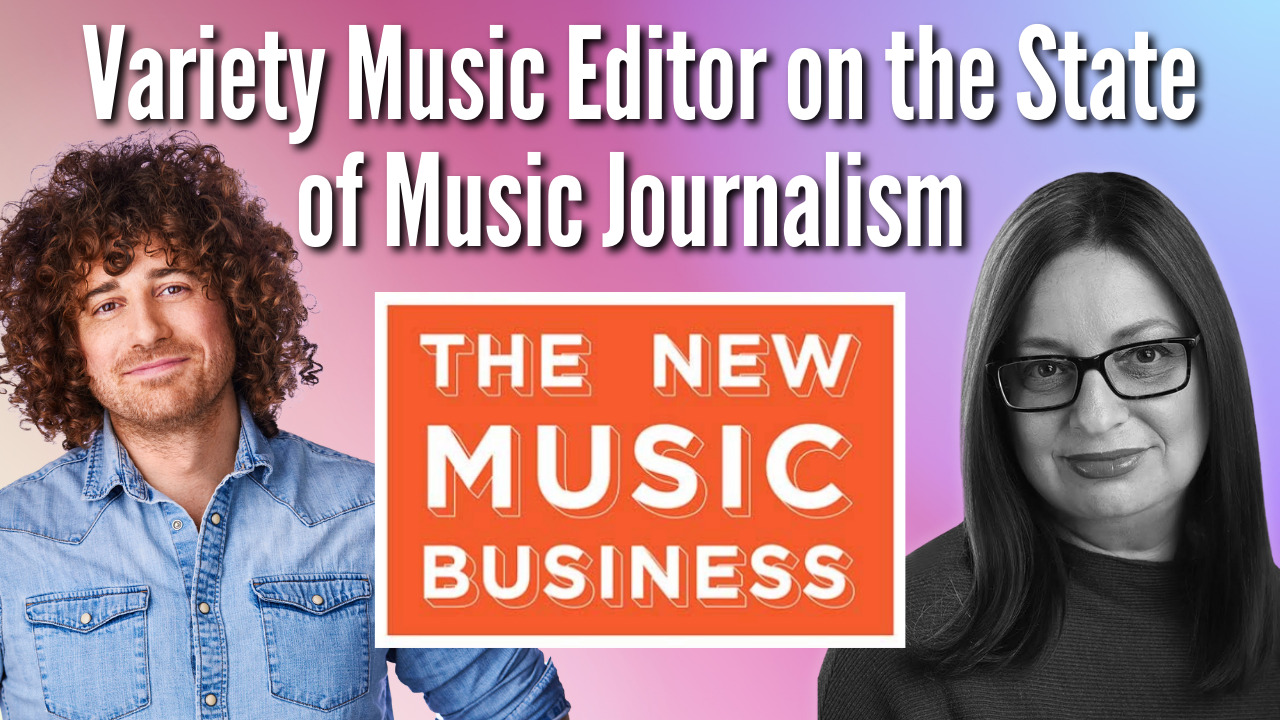 The New Music Business with Ari Herstand - Variety Music Editor Shirley Halperin on the State of Music Journalism